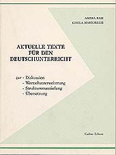 E-book, Aktuelle Texte für den Deutschunterricht : [zur Diskussion, Wortschatzerweiterung, Strukturenvertiefung, Übersetzung], Rapi, Ambra, Cadmo