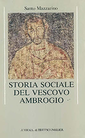 eBook, Storia sociale del vescovo Ambrogio, Mazzarino, Santo, "L'Erma" di Bretschneider