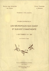 E-book, Les nécropoles sud-ouest et sud-est d'Amathonte, Fondation A.G Leventis  ; École française d'Athènes