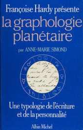 E-book, La Graphologie planétaire : Une typologie planétaire de l'écriture et de la personnalité, Albin Michel (réédition numérique FeniXX)
