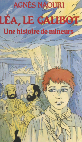 E-book, Léa, le galibot : une histoire de mineurs, Éditions de l'Atelier (réédition numérique FeniXX)