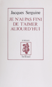 E-book, Je n'ai pas fini de t'aimer aujourd'hui, Belfond (réédition numérique FeniXX)
