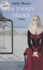 E-book, Les Rosiers blancs, Belfond (réédition numérique FeniXX)