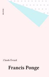 E-book, Francis Ponge, Belfond (réédition numérique FeniXX)