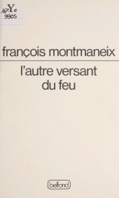 E-book, L'Autre versant du feu, Belfond (réédition numérique FeniXX)