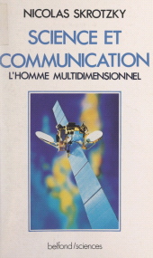 E-book, Science et communication : L'homme multidimentionnel, Belfond (réédition numérique FeniXX)