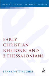 E-book, Early Christian Rhetoric and 2 Thessalonians, Sheffield Academic Press