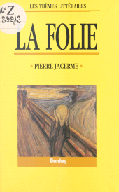 E-book, La folie, Bordas (réédition numérique FeniXX)