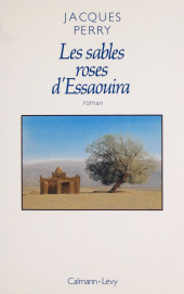 E-book, Les Sables roses d'Essaouira, Calmann-Lévy (réédition numérique FeniXX)