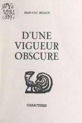 E-book, D'une vigueur obscure, Caractères (réédition numérique FeniXX)
