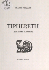 E-book, Tiphereth : Les corps glorieux, Caractères (réédition numérique FeniXX)