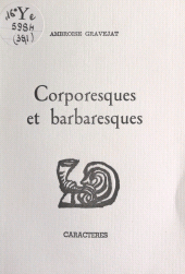 E-book, Corporesques et barbaresques, Caractères (réédition numérique FeniXX)