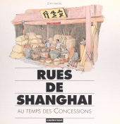 E-book, Rues de Shanghaï : Au temps des concessions, Casterman (réédition numérique FeniXX)