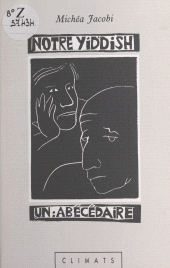 E-book, Notre yiddish, un abécédaire, Climats (réédition numérique FeniXX)
