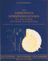 E-book, Les Ammonites kimméridgiennes du haut-fond d'Europe occidentale : biochronologie, systématique, évolution, paléobiogéographie, CNRS Éditions (réédition numérique FeniXX)