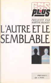 eBook, L'autre et le semblable : regards sur l'ethnologie des sociétés contemporaines, CNRS Éditions (réédition numérique FeniXX)