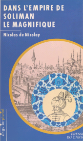 eBook, Dans l'empire de Soliman le Magnifique, CNRS Éditions (réédition numérique FeniXX)
