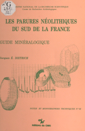 eBook, Les parures néolithiques du sud de la France : guide minéralogique, CNRS Éditions (réédition numérique FeniXX)
