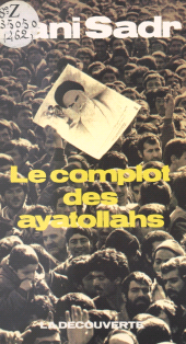 eBook, Le complot des ayatollahs, La Découverte (réédition numérique FeniXX)