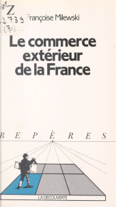 eBook, Le commerce extérieur de la France, La Découverte (réédition numérique FeniXX)