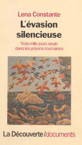 eBook, L'Évasion silencieuse : Trois mille jours, seule, dans les prisons roumaines, La Découverte (réédition numérique FeniXX)