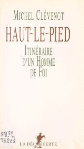 eBook, Haut-le-pied : Itinéraire d'un homme de foi, La Découverte (réédition numérique FeniXX)