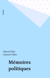 E-book, Mémoires politiques, Denoël (réédition numérique FeniXX)