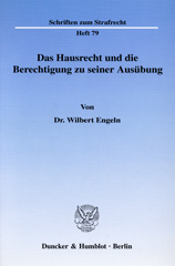 eBook, Das Hausrecht und die Berechtigung zu seiner Ausübung., Engeln, Wilbert, Duncker & Humblot