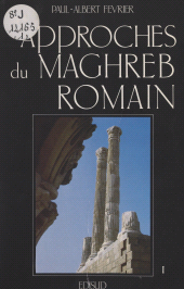 E-book, Approches du Maghreb romain (1). Pouvoirs, différences et conflits, Édisud (réédition numérique FeniXX)