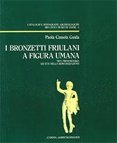 eBook, I bronzetti friulani a figura umana tra protostoria ed età della romanizzazione, Càssola Guida, Paola, L'Erma di Bretschneider
