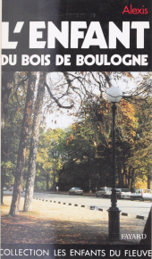 E-book, L'enfant du bois de Boulogne : Retour du néant, Fayard (réédition numérique FeniXX)
