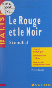 E-book, Le rouge et le noir : Stendhal. Résumé analytique, commentaire critique, documents complémentaires, FeniXX