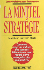 E-book, La minitel stratégie, First (réédition numérique FeniXX)