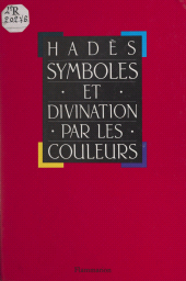 eBook, Symboles et divination par les couleurs, Flammarion (réédition numérique FeniXX)