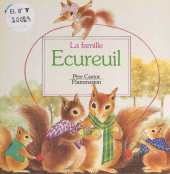 eBook, La famille écureuil, Flammarion (réédition numérique FeniXX)