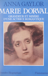 E-book, Marie Dorval : Grandeur et misère d'une actrice romantique, Flammarion (réédition numérique FeniXX)