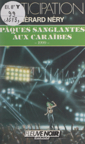 E-book, Pâques sanglantes aux Caraïbes : 1999, Fleuve Éditions (réédition numérique FeniXX)