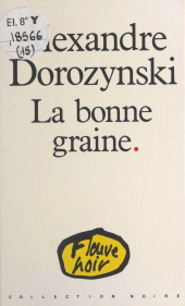 E-book, La bonne graine, Fleuve éditions (réédition numérique FeniXX)