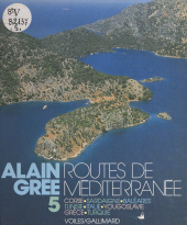 E-book, Routes de Méditerranée : Corse, Sardaigne, Baléares, Tunisie, Italie, Yougoslavie, Grèce, Turquie, Gallimard (réédition numérique FeniXX)