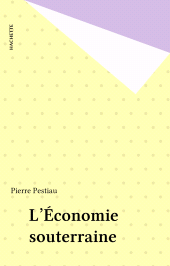 E-book, L'Économie souterraine, Hachette (réédition numérique FeniXX)