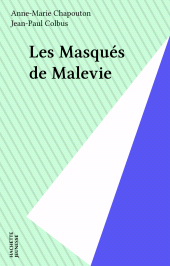E-book, Les Masqués de Malevie, Hachette (réédition numérique FeniXX)