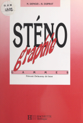 eBook, Sténographie : Gammes, Prévost-Delaunay de base, Hachette (réédition numérique FeniXX)