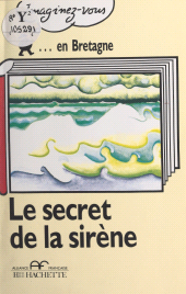 E-book, Le secret de la sirène, Hachette (réédition numérique FeniXX)