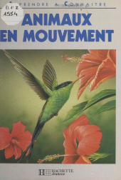 eBook, Animaux en mouvement, Hachette (réédition numérique FeniXX)