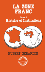 E-book, La zone franc : Histoire et institutions, Gerardin, Hubert, L'Harmattan