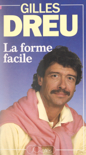 E-book, La forme facile, JC Lattès (réédition numérique FeniXX)
