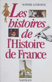 E-book, Les Histoires de l'histoire de France, Nathan (réédition numérique FeniXX)