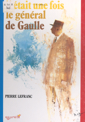 E-book, Il était une fois le général de Gaulle, Nathan (réédition numérique FeniXX)