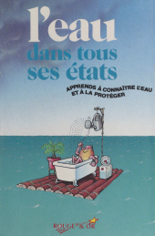 E-book, L'eau dans tous ses états : Apprends à connaître l'eau et à la protéger, Nathan (réédition numérique FeniXX)