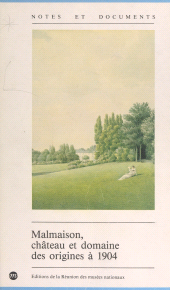 E-book, Malmaison, château et domaine des origines à 1904, Réunion des musées nationaux - Grand Palais (réédition numérique FeniXX)